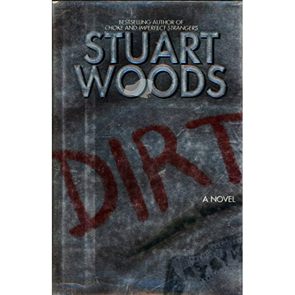 Dirt: A Novel, Pre-Owned  Hardcover  0060176660 9780060176662 Stuart Woods