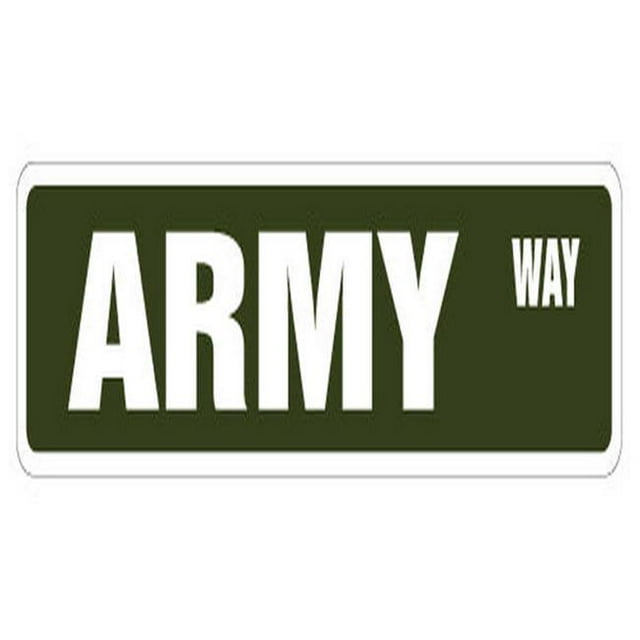 SignMission SS-ARMY 18 in. Army Street Sign - New Signs Military Soldier