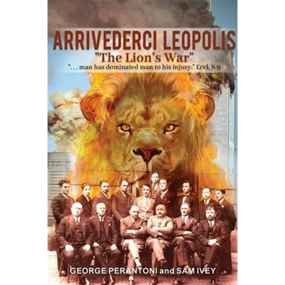 Arrivederci Leopolis: The Lion's War