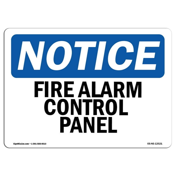 OSHA Notice Sign - Fire Alarm Control Panel | Plastic Sign | Protect Your Business, Construction Site, Warehouse & Shop Area |  Made in the USA
