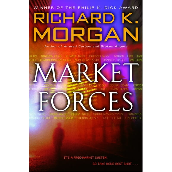 Pre-Owned Market Forces (Paperback) 0345457749 9780345457745