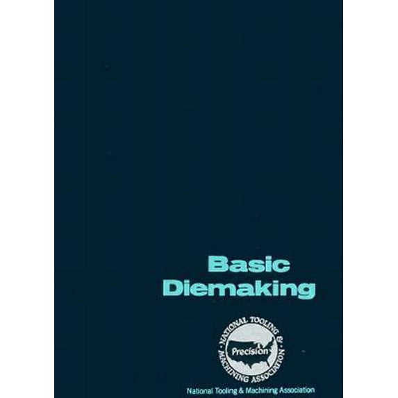 Pre-Owned Basic Diemaking (Hardcover) 0070460906 9780070460904