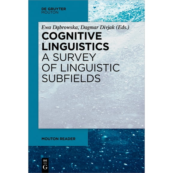 Mouton Reader Cognitive Linguistics - A Survey of Linguistic Subfields, (Paperback)