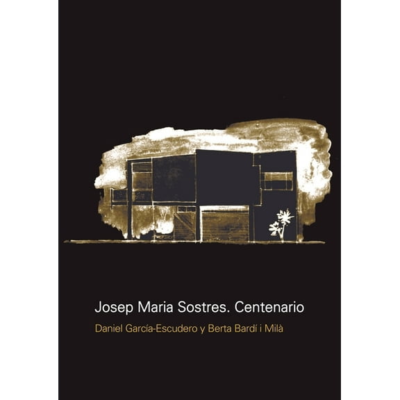 Josep Maria Sostres. Centenario, (Paperback)