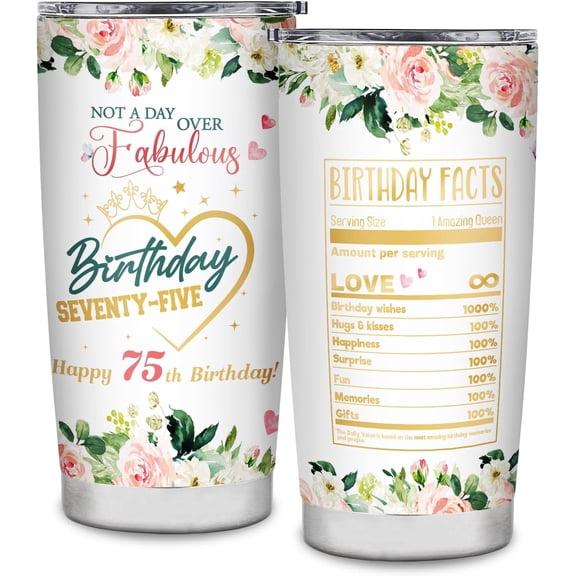 75th Birthday Gifts for Women Tumbler - 75 Year Old Gifts for Her - 75th Birthday Gift Ideas - Turning 75 Birthday Gift Stainless Steel Cup 20 Oz