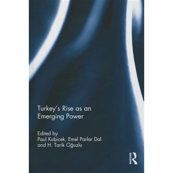 Pre-Owned Turkey's Rise as an Emerging Power, (Hardcover)