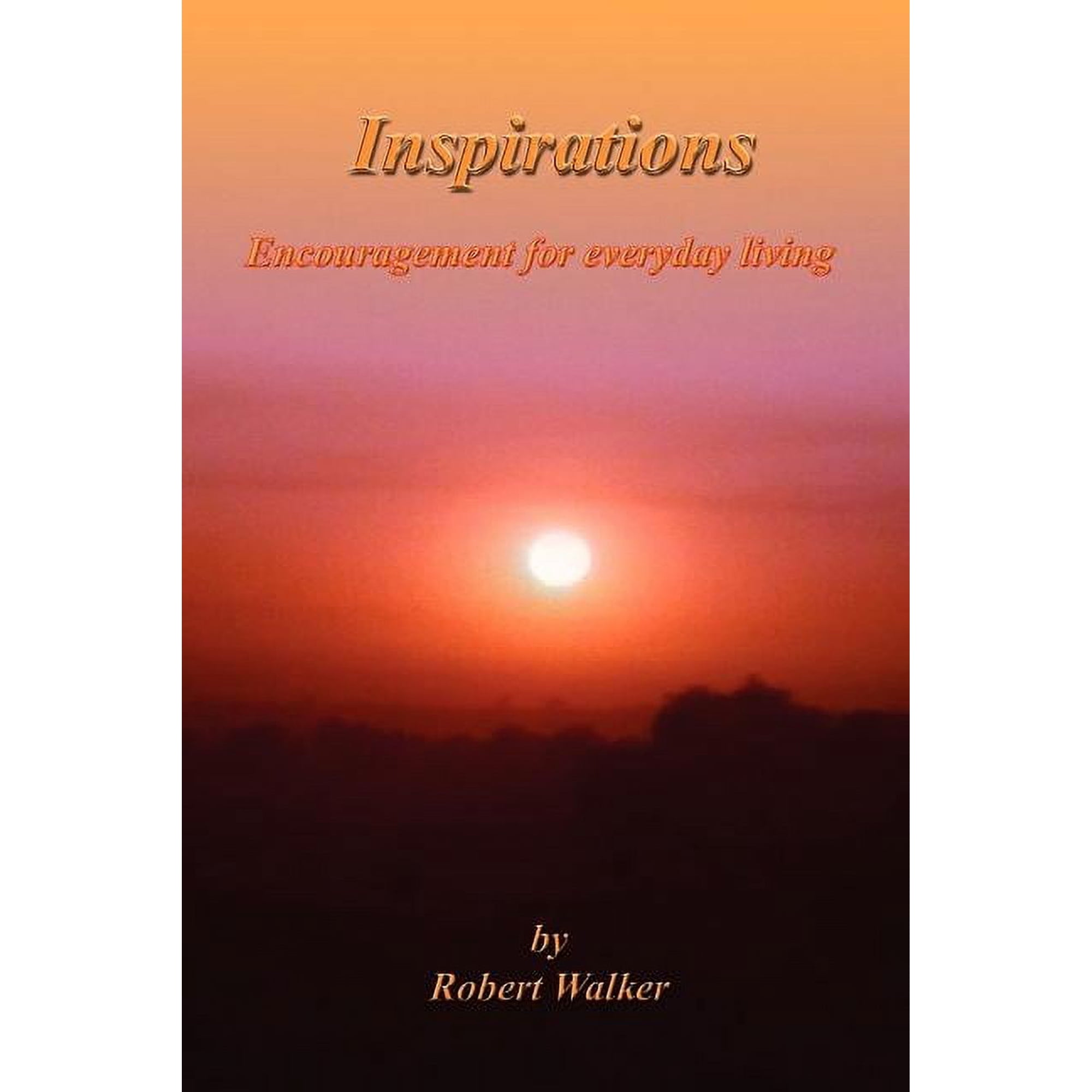 Inspirations: Encouragement for everyday living (Paperback)