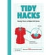 Tidy Hacks: Conseils Pratiques pour Rendre la Vie Plus Facile – image 1 sur 1