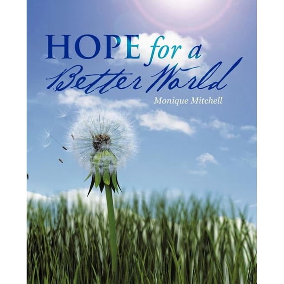 Hope for a Better World (Paperback)