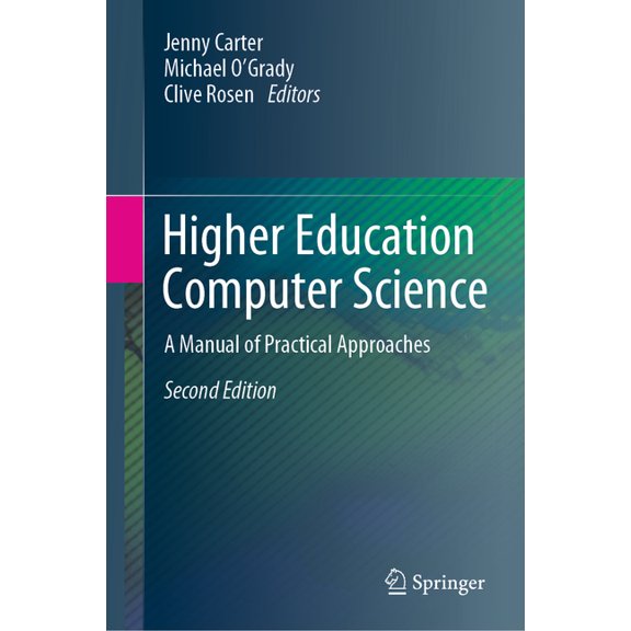 Higher Education Computer Science: A Manual of Practical Approaches, (Hardcover)