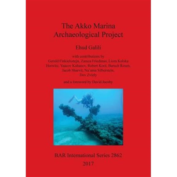 Pre-Owned BAR International: The Akko Marina Archaeological Project (Paperback)