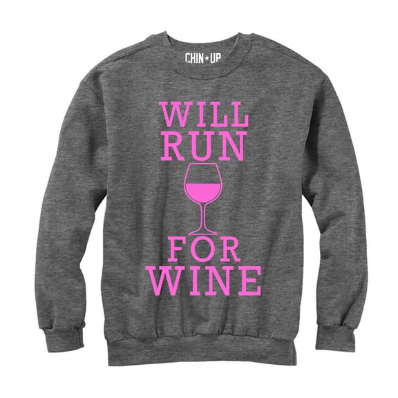 Women's CHIN UP Will Run For Wine  Sweatshirt Athletic Heather Medium