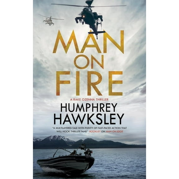 A Rake Ozenna Thriller Man on Fire, Book 3, (Hardcover)