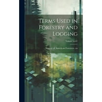 Terms Used in Forestry and Logging; Volume no.61 (Hardcover)