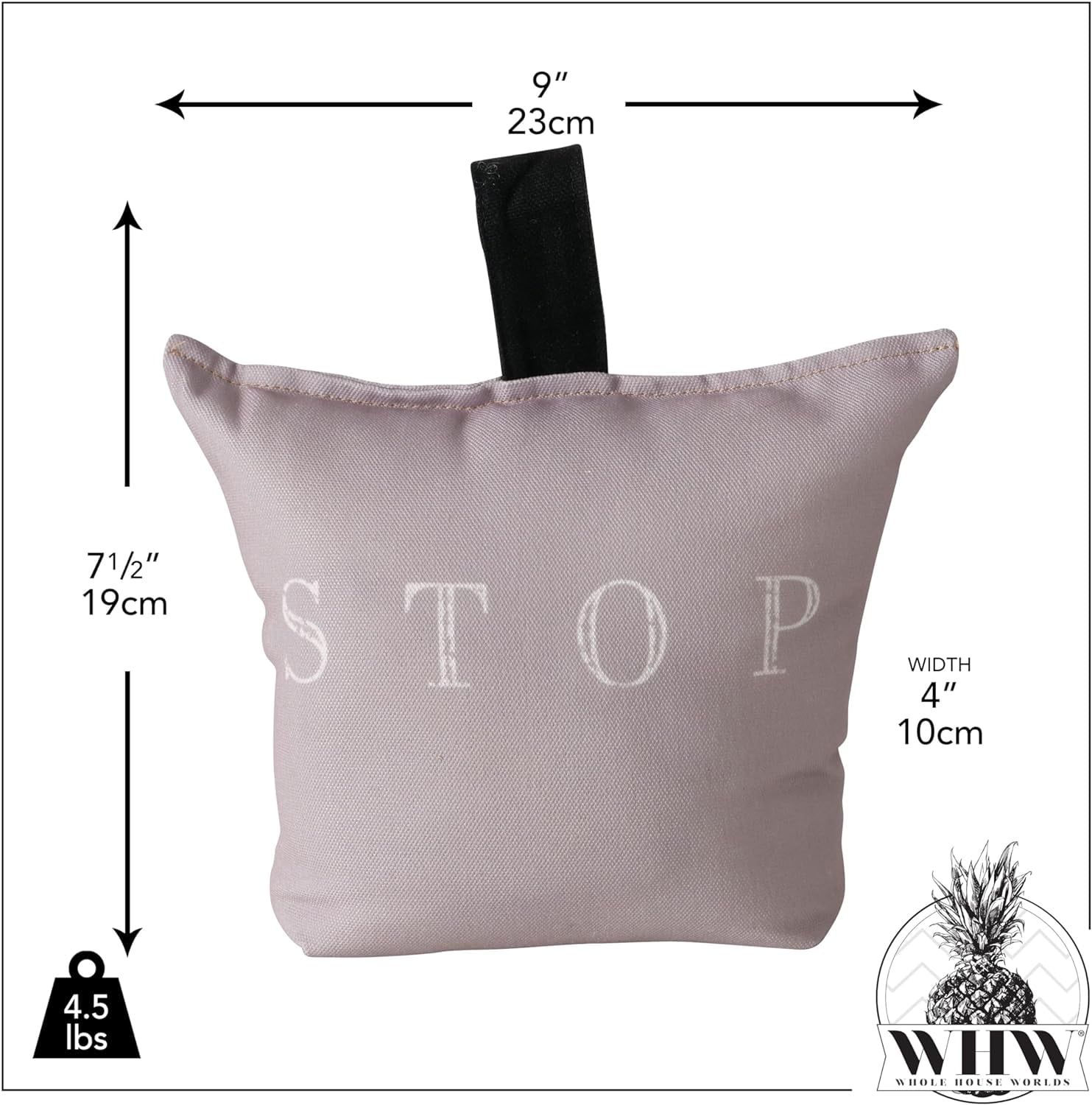 Weighted Door Stop, Pale Rosy Pink, White Letters, Polyester and Sand Filler, Loop Handle,  9 L x 4 W x 7.5 H inches, 4.5 lbs.