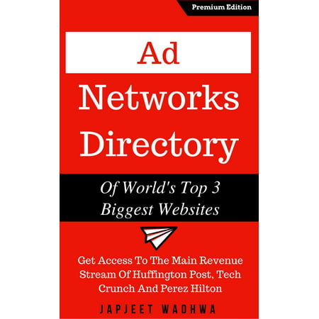 Ad Networks Directory Of World's Top 3 Biggest Websites -