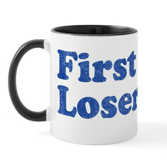 CafePress - Second Place, First Loser Mug - 11 oz Ceramic Mug - Novelty Coffee Tea Cup
