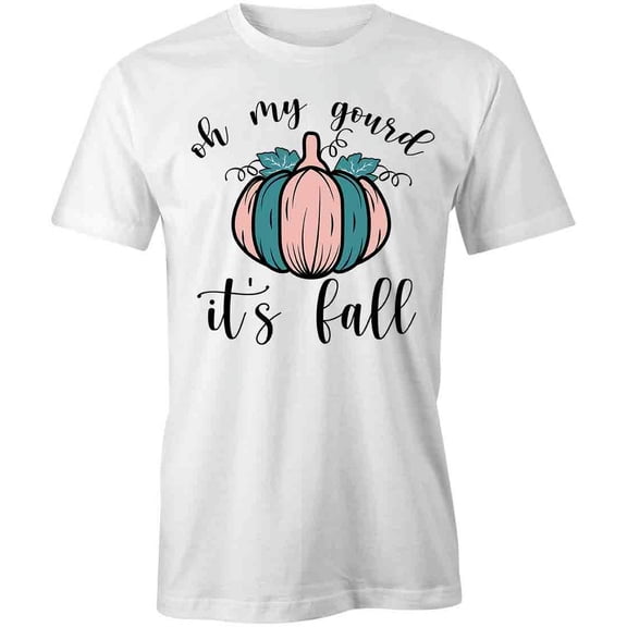 Oh My Gourd It's Fall T-Shirt | Seasonal Autumn White Tee Gift