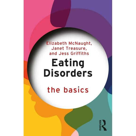 Basics Eating Disorders: The Basics, (Paperback)