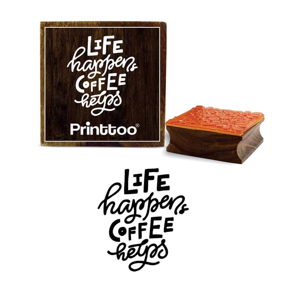 Printtoo Card Print Life Happens Coffee Helps Quote Square Wooden Rubber Stamp-5 x 5 Inches