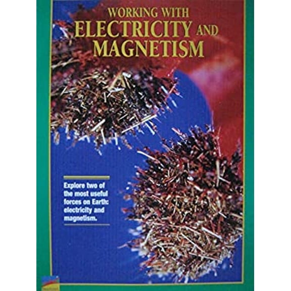 Pre-Owned Working with Electricity and Magnetism : Set Of 6 (Paperback) 9781410804389