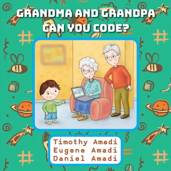 Grandma and Grandpa Can You Code, (Paperback)