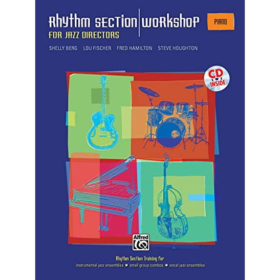 Pre-Owned Rhythm Section Workshop for Jazz Directors: Rhythm Section Training for Instrumental Jazz Ensembles * Small Group Combos * Vocal Jazz Ensembles (Piano), Book & CD (Paperback)