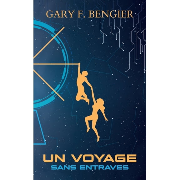 Un Voyage sans entraves, (Hardcover)