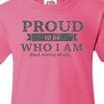 thumbnail image 4 of Inktastic Proud to be Who I am Black History Month Youth T-Shirt, 4 of 5