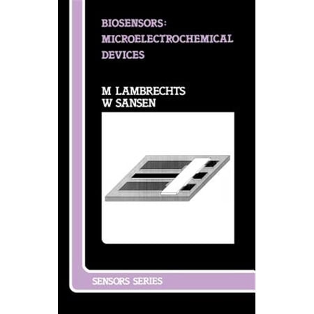 Pre-Owned Sensors Biosensors: Microelectrochemical Devices (Hardcover)