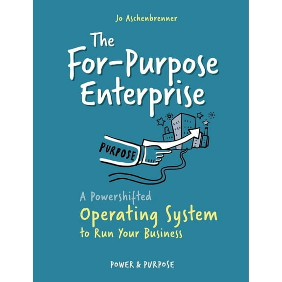 The For-Purpose Enterprise (Paperback)