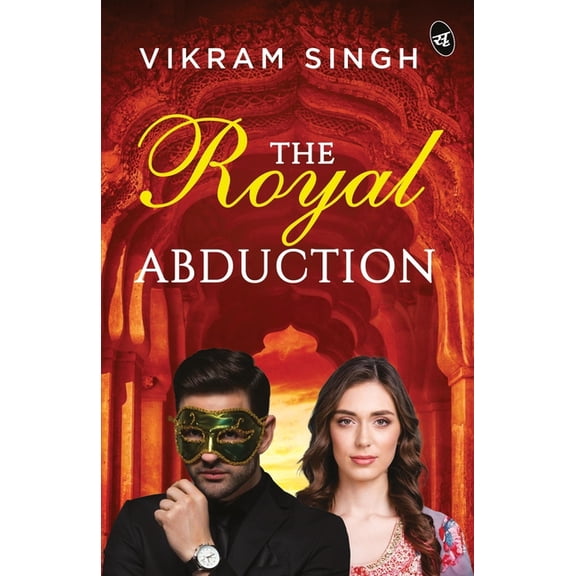 The Royal Abduction, (Paperback)
