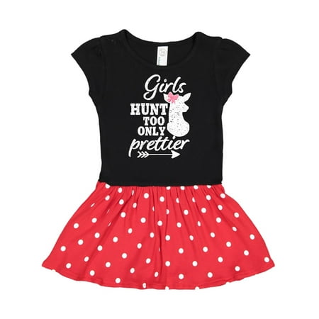 

Inktastic Hunting Girls Hunt Too Only Prettier with Doe and Arrow Gift Toddler Girl Dress