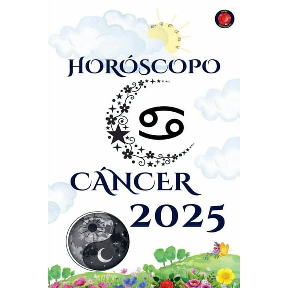 CÃ¡ncer HorÃ³scopo 2025, (Paperback)