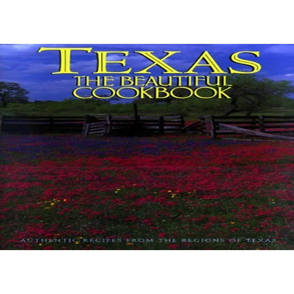 Pre-Owned Texas the Beautiful Cookbook (Hardcover) 0002250357 9780002250351