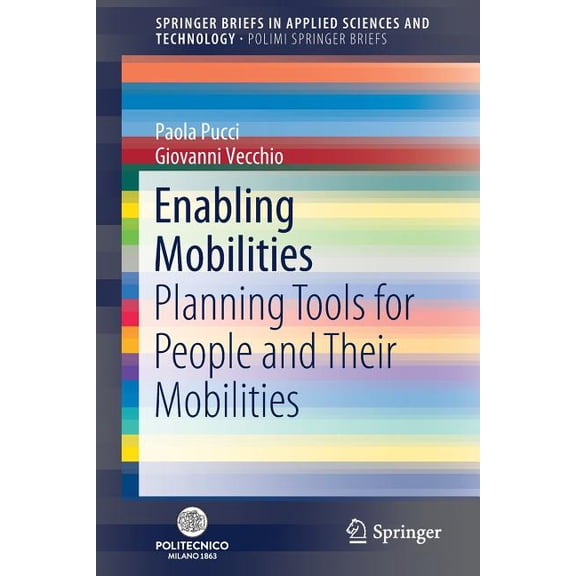 Enabling Mobilities: Planning Tools for People and Their Mobilities, (Paperback)