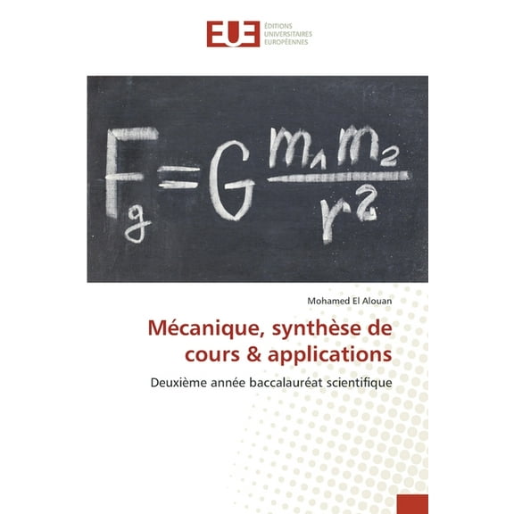 Mécanique, synthèse de cours & applications, (Paperback)