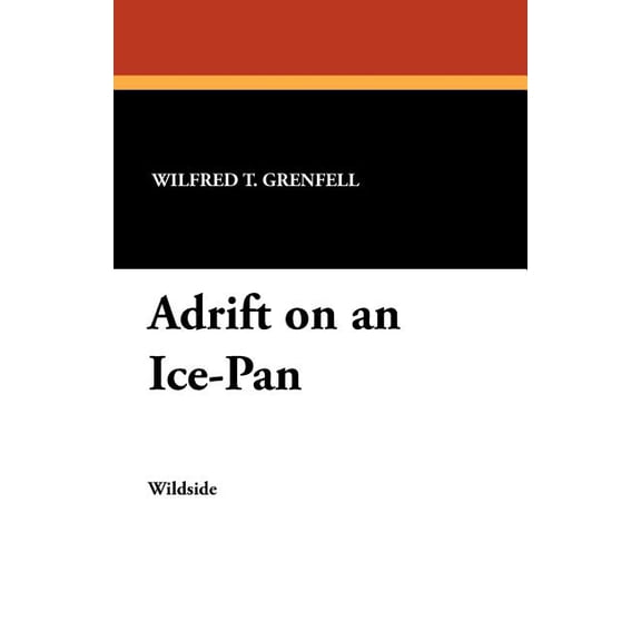 Adrift on an Ice-Pan, (Paperback)