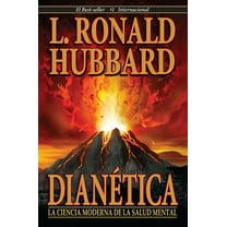 Dianética: La Ciencia Moderna de la Salud Mental, (Paperback)