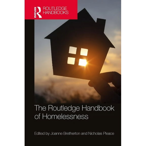 The Routledge Handbook of Homelessness, (Hardcover)