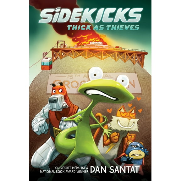 Sidekicks Thick as Thieves: A Graphic Novel: Volume 2, (Hardcover)