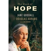 Global Icons Series: The Book of Hope : A Survival Guide for Trying Times (Hardcover)