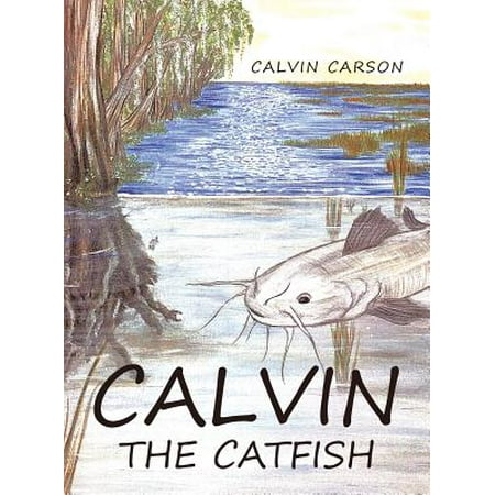 Calvin the Catfish