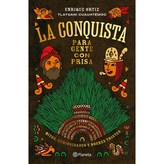 La Conquista Para Gente Con Prisa / The Conquest for People in a Hurry, (Paperback)