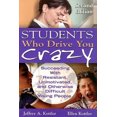 thumbnail image 3 of Les Étudiants Qui Vous Rendent Fou: Réussir avec des Jeunes Résistants, Non Motivés et Autrement Difficiles, 3 of 3