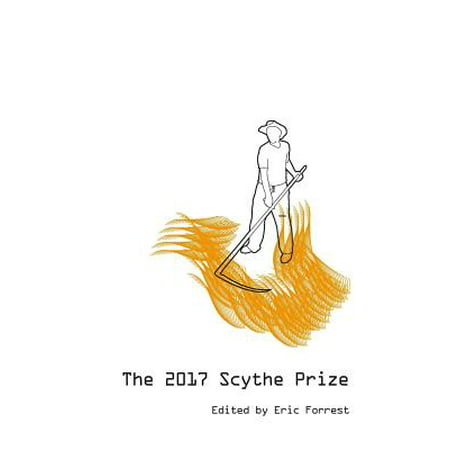The 2017 Scythe Prize : Stories and Essays from College (Best College Essay Writers)