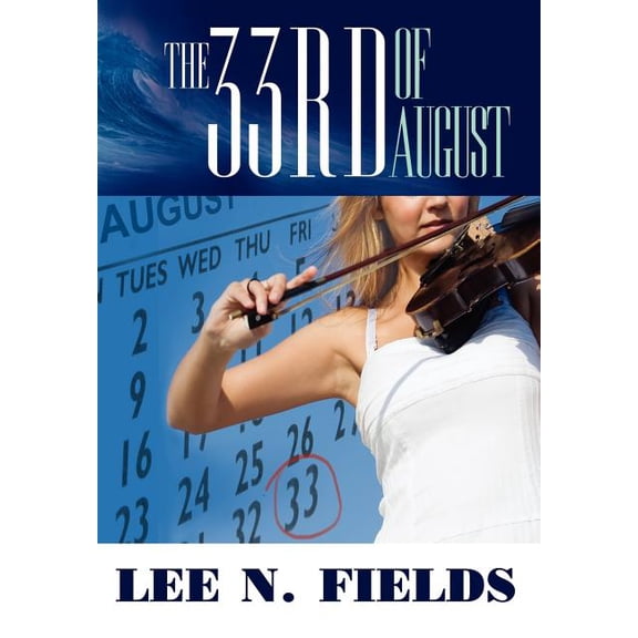 The 33rd of August, (Hardcover)