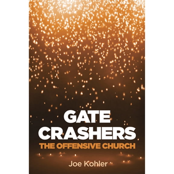 Gate Crashers (Paperback)