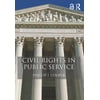 Civil Rights in Public Service, Used [Paperback]