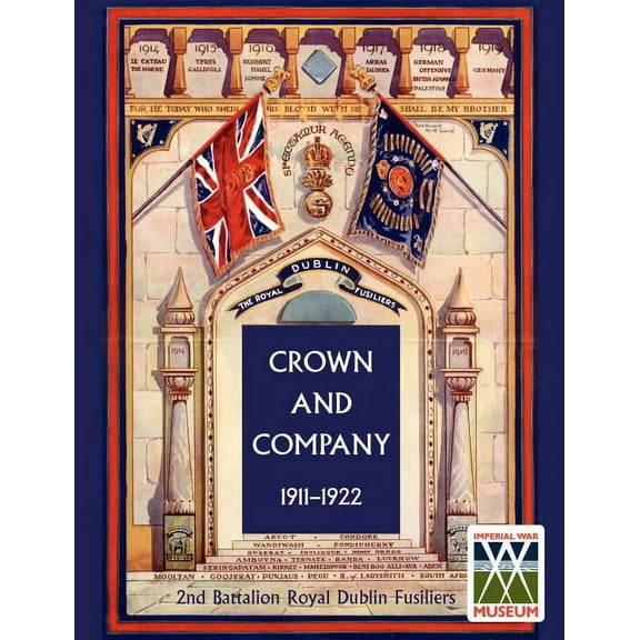 Crown and Company 1911-1922 : 2nd Battalion Royal Dublin Fusiliers